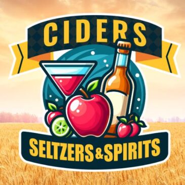 Announcing Ciders, Seltzers, & Spirits 2025